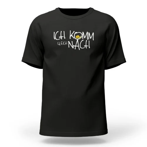Extremwander T-Shirt "Ich komm' gleich nach" schwarz