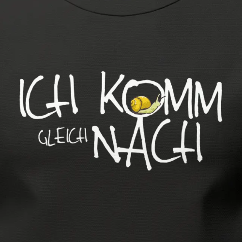 Alternative view of Extremwander T-Shirt "Ich komm' gleich nach" schwarz